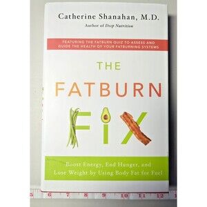The Fatburn Fix – A Science-Based Guide to Sustainable Weight Loss (Hardcover)